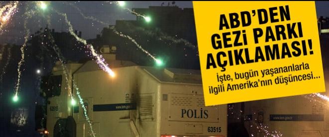 ABD'den Gezi Parkı açıklaması!