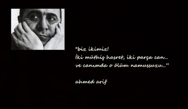 &quot;Hasretin şairi: Ahmed Arif&quot;