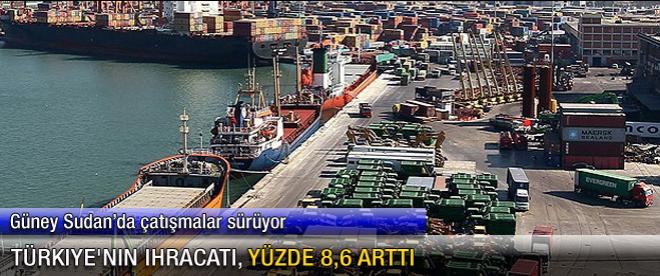 Türkiye'nin ihracatı, yüzde 8,6 arttı