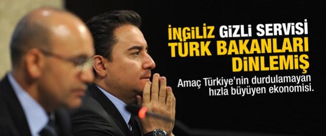 Türk bakanları, İngiliz gizli servisi dinlemiş
