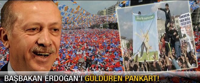 Erdoğan'ı güldüren pankart
