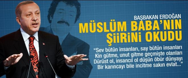Erdoğan, Müslüm Gürses'in şiirini okudu