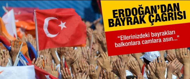 Erdoğan'dan bayrak kampanyası çağrısı