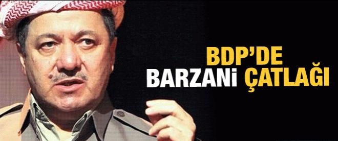 BDP'de Barzani çatlağı