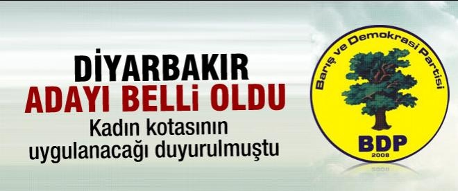 BDP'nin Diyarbakır adayı bellli oldu