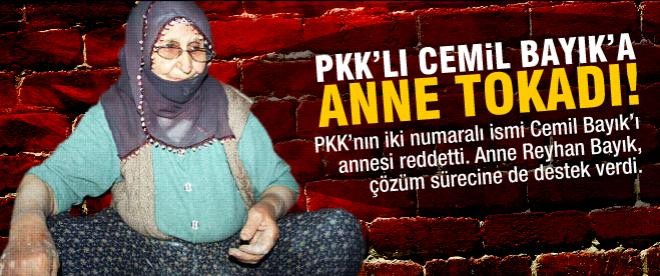 PKK'lı Cemil Bayık'ı annesi reddetti