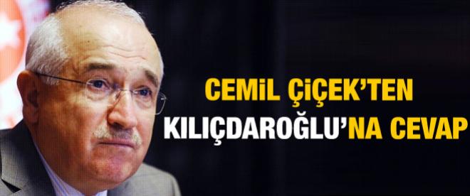 Cemil Çiçek'ten Kılıçdaroğlu'na cevap