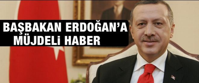 Başbakan Erdoğan'a müjdeli haber!