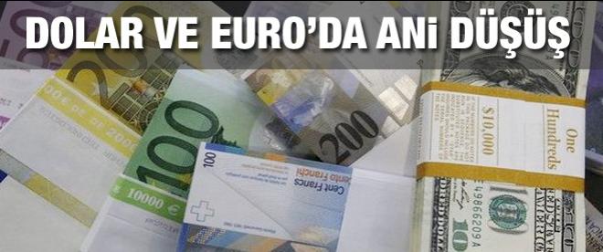 Dolar ve Euro hızla düştü