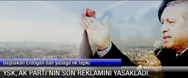YSK, AK Parti’nin reklamını durdurdu