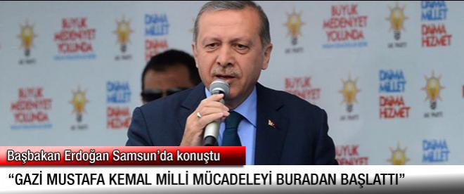 Başbakan Erdoğan Samsun'da konuştu