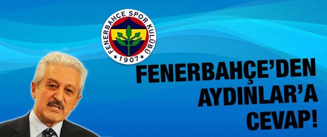 Fenerbahçe'den Aydınlar'a cevap!