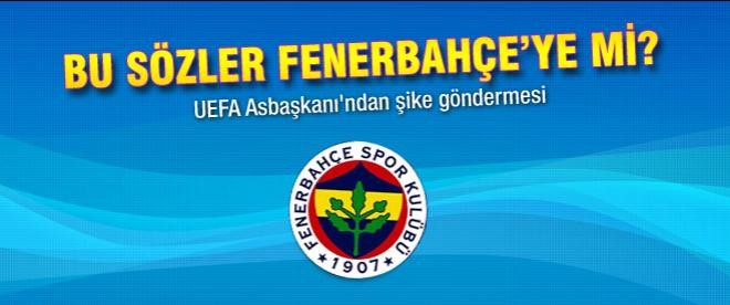 UEFA Asbaşkanı'ndan şike göndermesi