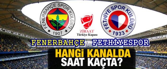 Fenerbahçe-Fethiyespor maçı saat kaçta hangi kanalda?