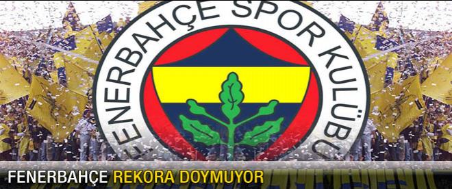Fenerbahçe rekora doymuyor