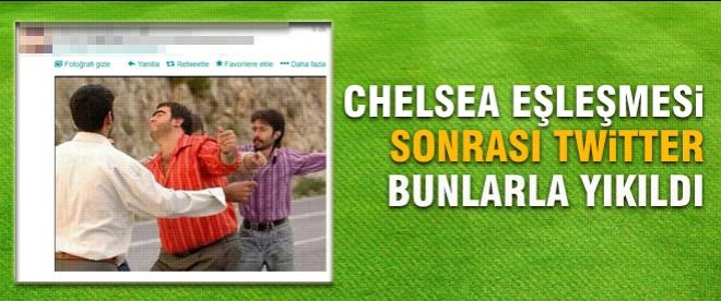 Galatasaray - Chelsea eşleşmesi sosyal medyayı salladı!