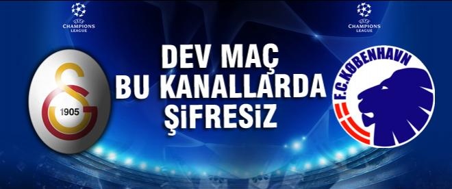 Galatasaray maçı bu kanallarda şifresiz!