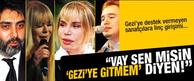 "Vay sen misin Gezi'ye gitmem diyen..."