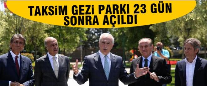 23 gün sonra Taksim Gezi Parkı açıldı