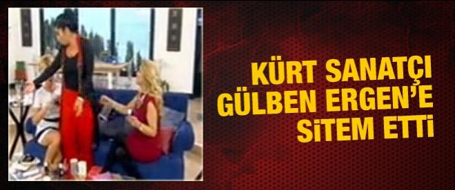Kürt sanatçı Gülben Ergen'e sitem etti