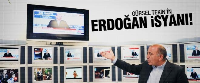 Gürsel Tekin’in Erdoğan isyanı!