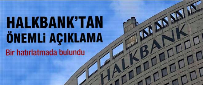 Halkbank'tan önemli açıklama