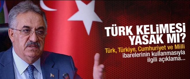 Türk kelimesi yasak mı değil mi?