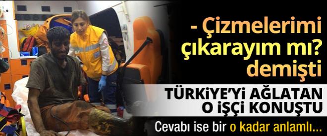 Soma faciasında Türkiye'yi ağlatan işçi konuştu