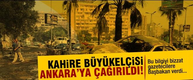 Kahire Büyükelçisi Türkiye'ye Ankara'ya çağırıldı!