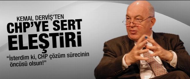 Kemal Derviş'ten CHP'ye eleştiri