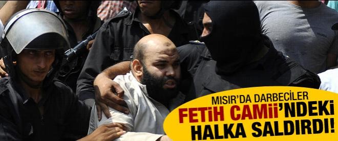 Darbeiler Fetih Camii'ne saldırdı