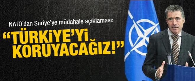 NATO: "Türkiye'yi koruyacağız!"