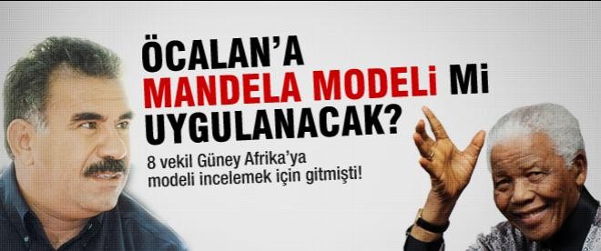 Öcalan'a Mandela modeli mi?