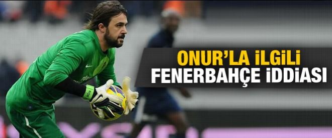Onur'la ilgili Fenerbahçe iddiası