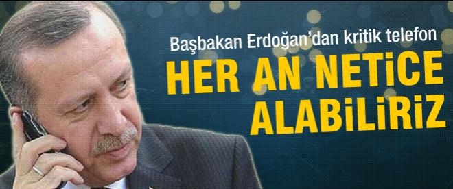 Erdoğan'dan kritik telefon
