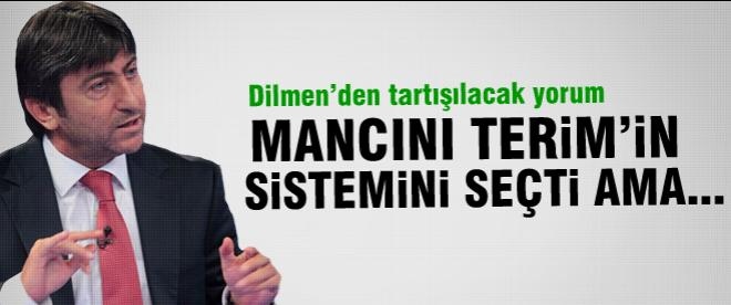 Rıdvan Dilmen 'Mancini Terim'in sistemini seçti ama...'
