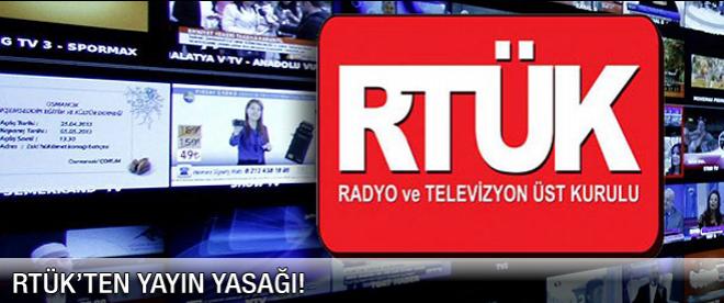 RTÜK'ten yayın yasağı