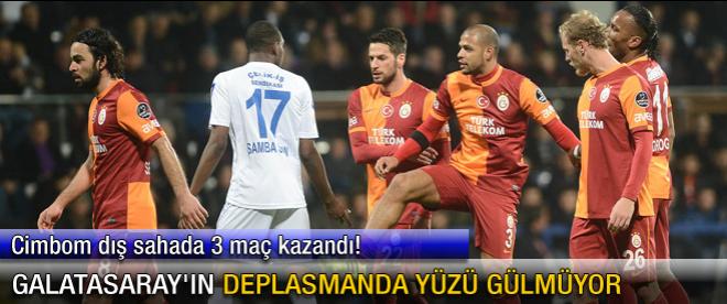 Galatasaray'ın deplasmanda yüzü gülmüyor