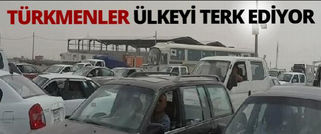 Türkmenler bölgeyi terk ediyor