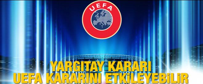 UEFA kararı hızlanabilir
