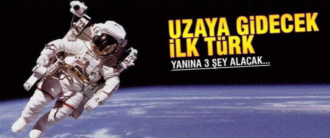 Uzay'a gidecek ilk Türk