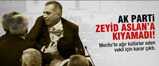 AK Parti'nin Zeyid Aslan kararı